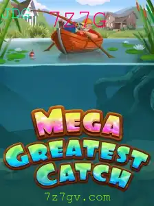 Explorando o Mundo de MegaGreatestCatch com 7Z7G: O Guia Definitivo